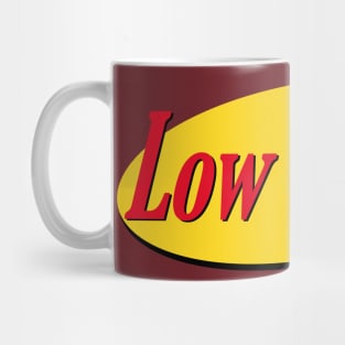 Low Talker Mug